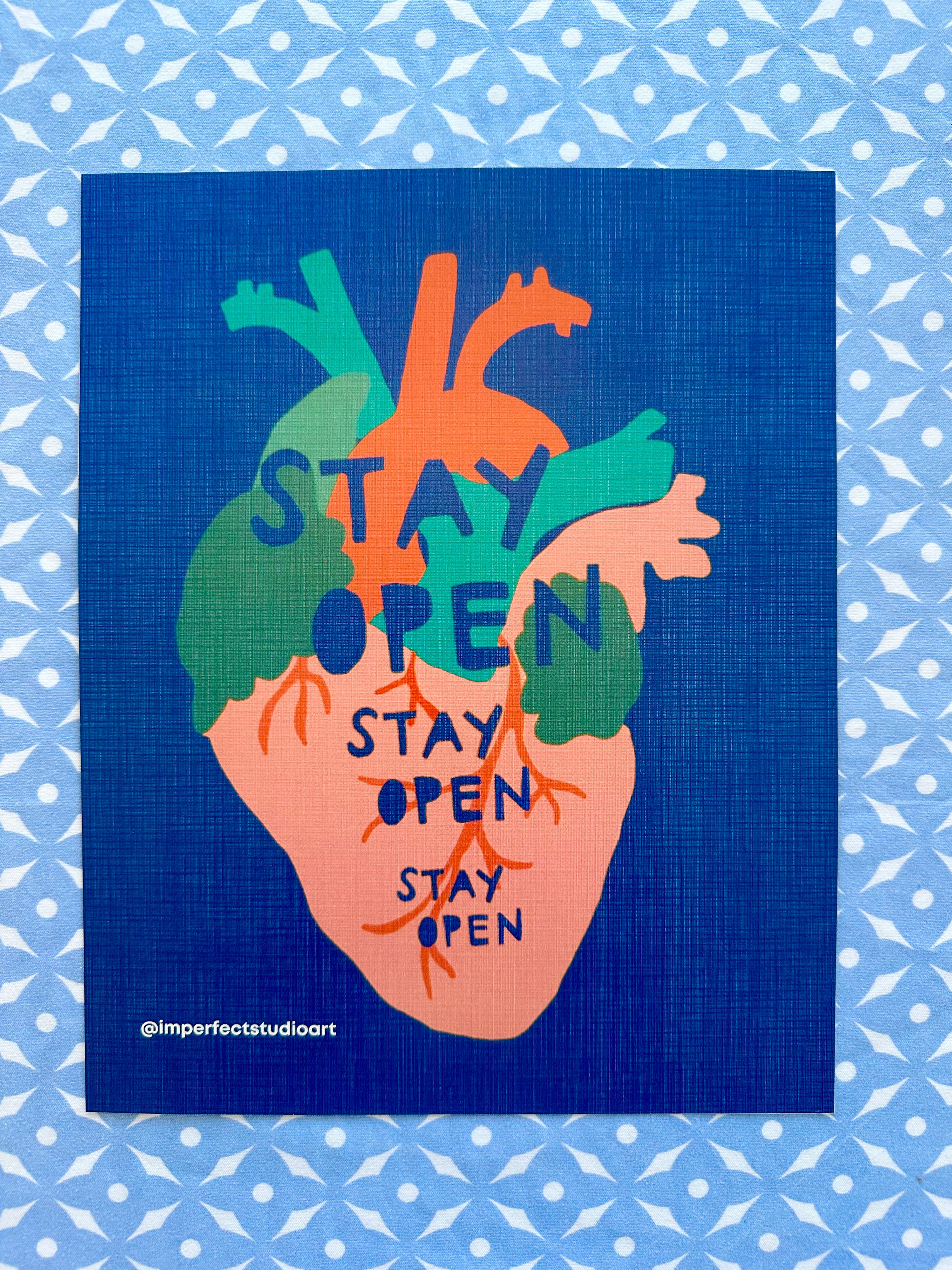 Print- Stay Open (8"x10")