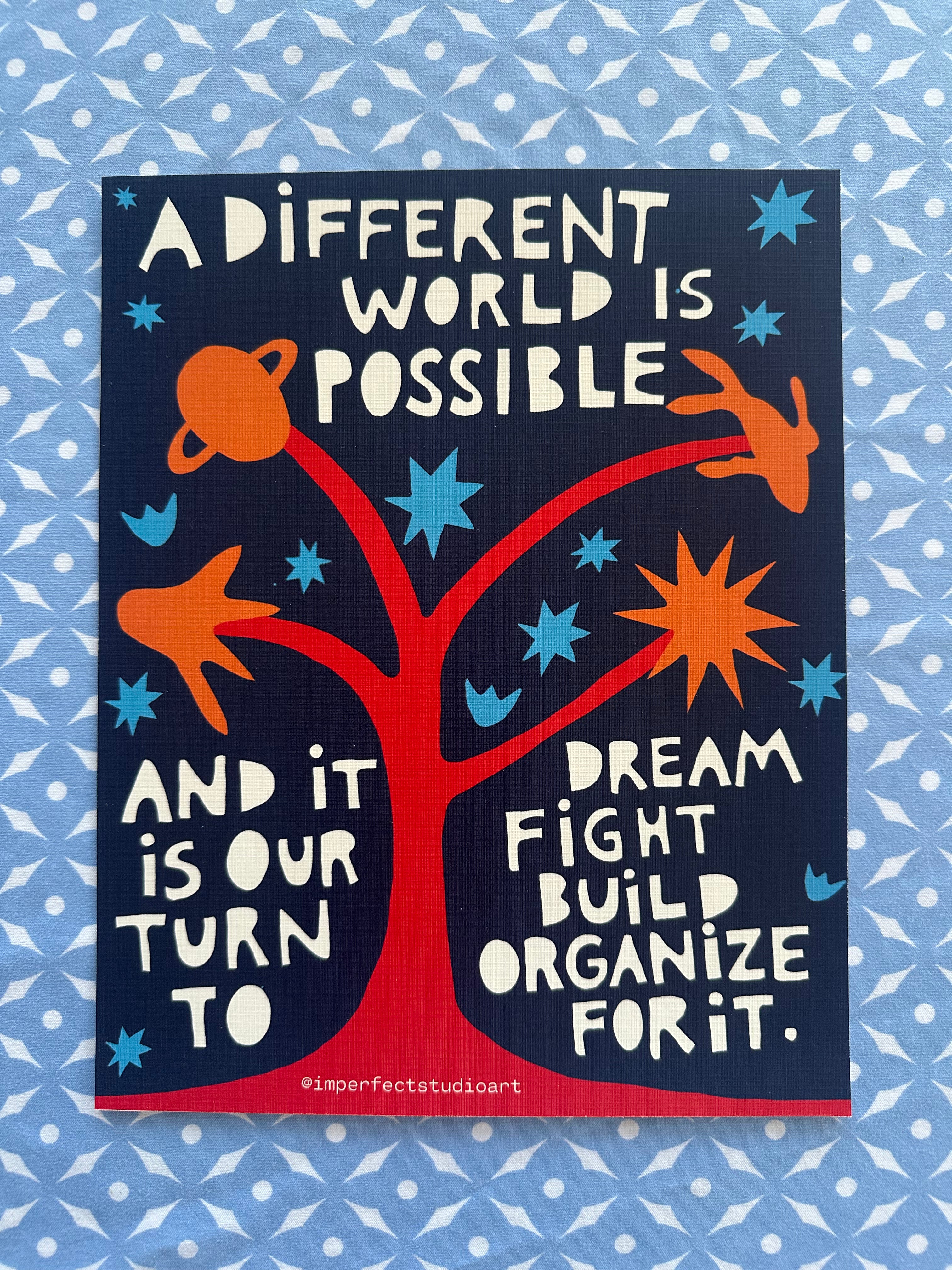 Print- A Different World Is Possible (8"x10")