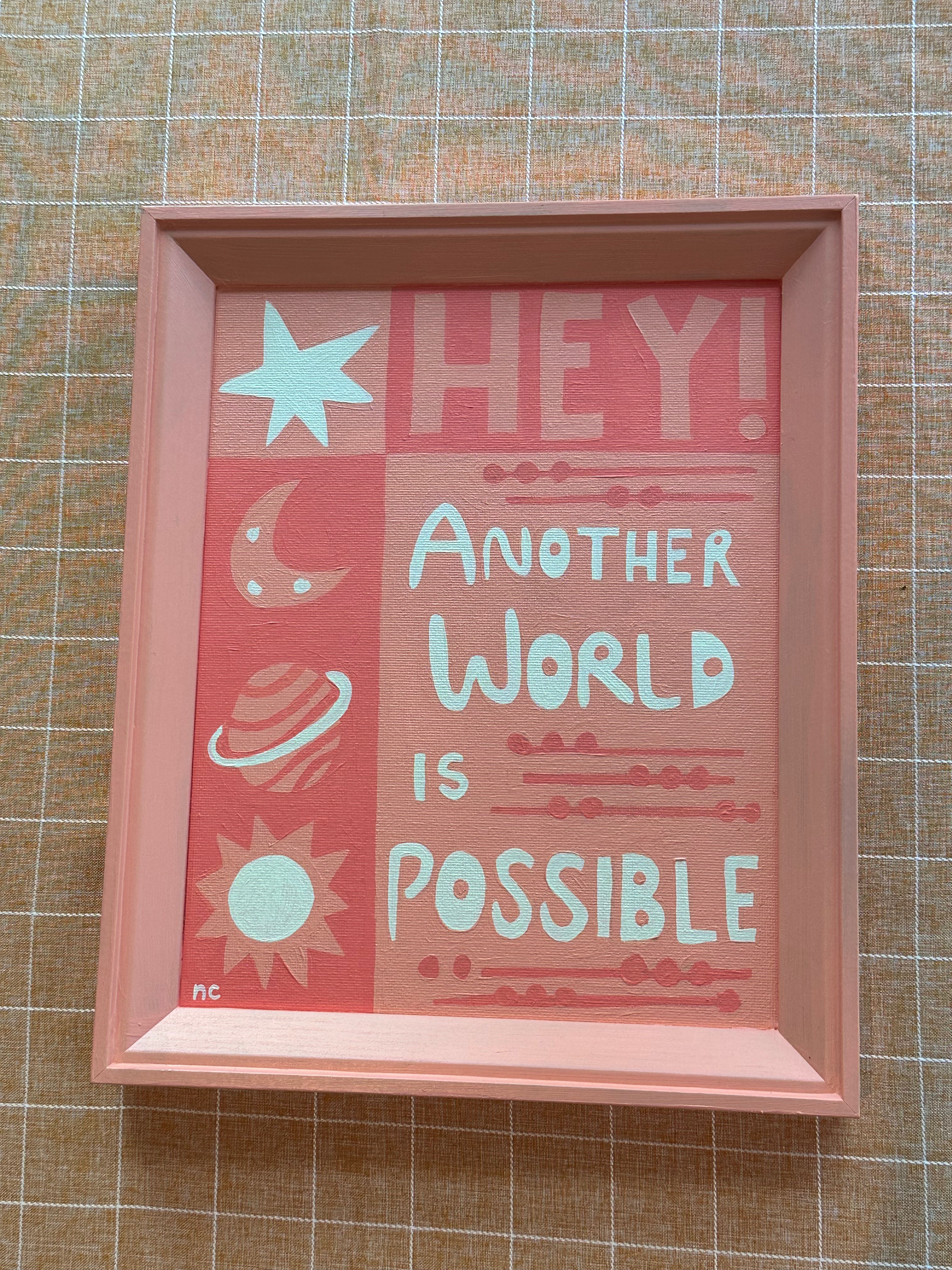 Another World is Possible