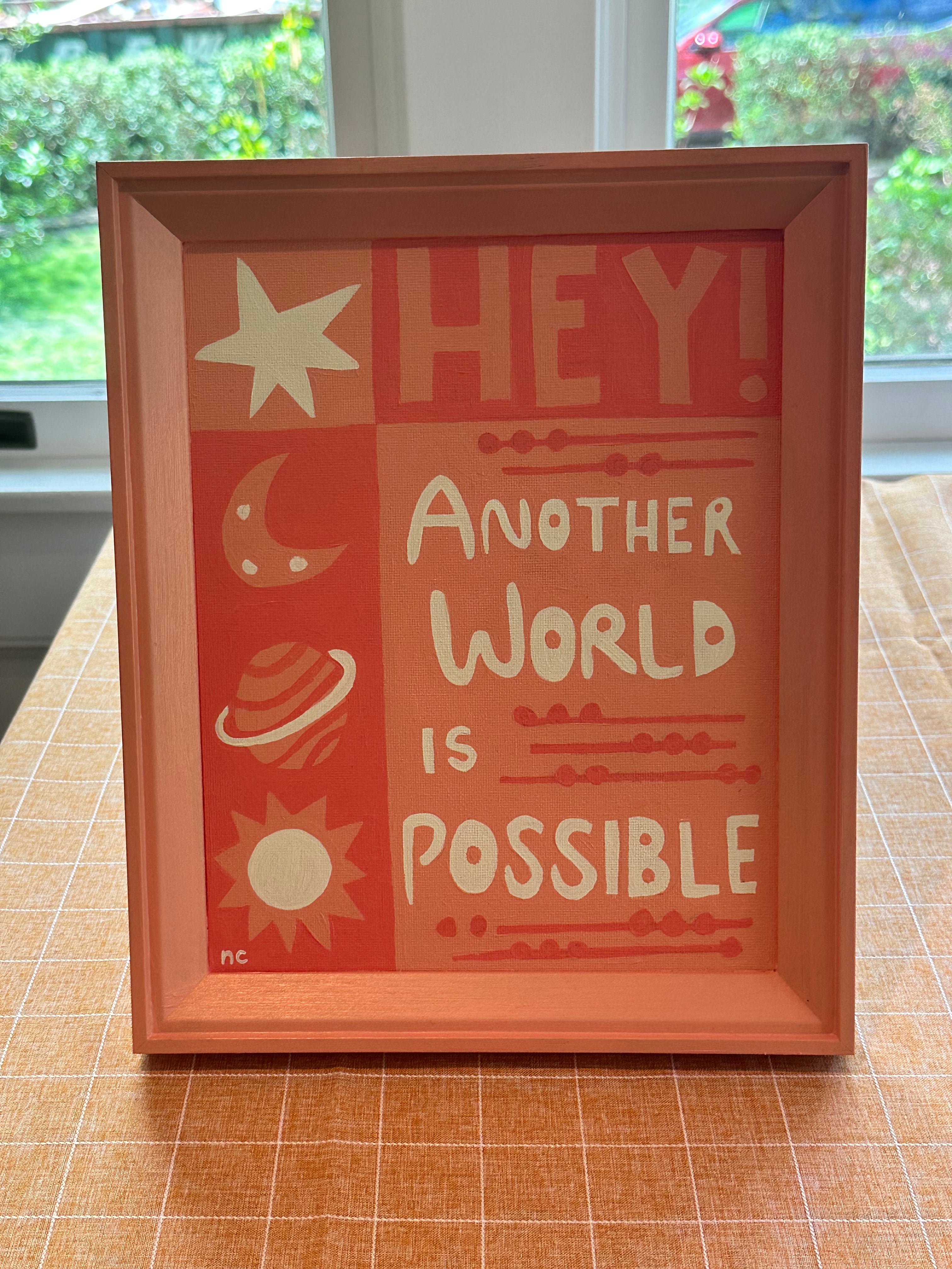 Another World is Possible